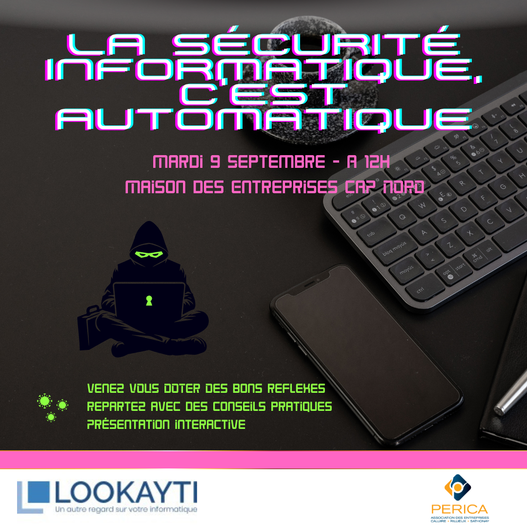 Atelier PERICA- La sécurité informatique c&rsquo;est automatique – Mardi 9 Septembre